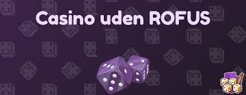 Casino Uden ROFUS Sider En Guide til Spil uden Begrænsninger 1328401192