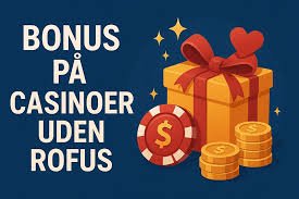 Oplev Nye Danske Casino Online Gratis Bonusser i 2023 Oplev Nye Danske Casino Online Gratis Bonusser i 2023